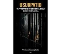Usurpatio: L'appropriazione politica della canzone d'autore italiana
