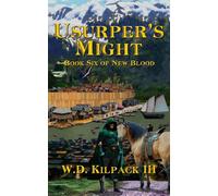 Usurper's Might: Book Six of New Blood