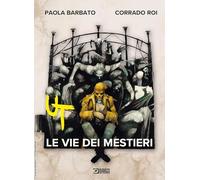 Ut. Le vie dei mestieri (Vol. 2)