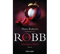 Uta Hege J.D. Robb Sündiges Spiel: Roman (Eve Dallas, Band 30) (Poche)