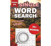 Utah One-Word Word Search Puzzle Book - Volume 44: Fun and Easy to Read Print about Utah, National Parks, U.S States, and More | 1-Word Word Search Puzzle Book for Kids 8-12