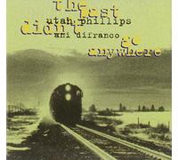Utah Phillips & Ani DiFranco - The Past Didn't Go Anywhere [Import]