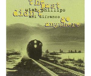Utah Phillips & Ani DiFranco - The Past Didn't Go Anywhere [Import]