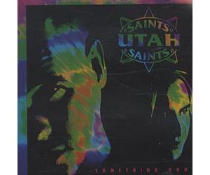 Utah Saints - Something Good