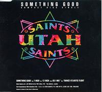 Utah Saints - Something Good (4 Versions, 1991) [Import]