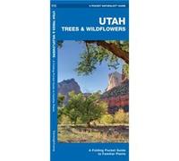 Utah Trees Wildflowers by Waterford Press James Kavanagh (Auteur)