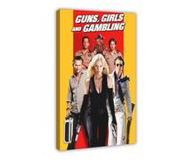 utahcr Poster sur toile du film Guns Girls And Gambling - Décoration de chambre à coucher, bureau, chambre - Cadeau 30 x 45 cm