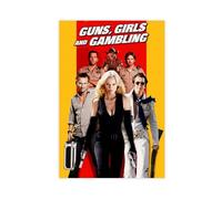utahcr Poster sur toile du film Guns Girls And Gambling - Décoration de chambre à coucher, bureau, chambre - Cadeau - 60 x 90 cm