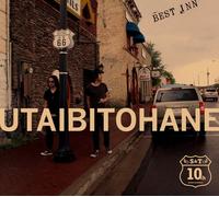 Utaibito Hane - Utaibito Hane Best Inn 10th an [Import]