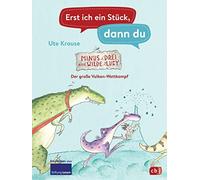 Ute Krause Erst ich ein Stück, dann du - Minus Drei und die wilde Lucy - (Relié)