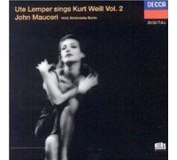 Ute Lemper Chante Kurt Weill Vol. 2 Berlin Sinfonietta