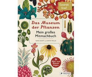 Ute Löwenberg Kathy Willis Das Museum der Pflanzen. Mein Mitmachbuch: Ei (Poche)