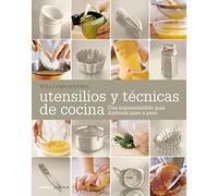 Utensilios y técnicas de cocina: Una imprescindible guía ilustrada paso a paso