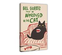 UTGN Poster sur toile « All Guests Must Be Approved by The Cat » - Décoration de chambre à coucher - 30 x 45 cm