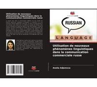Utilisation De Nouveaux Phénomènes Linguistiques Dans La Communication Commerciale Russe