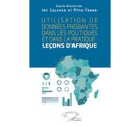 Utilisation des données probantes dans les politiques et dans la pratique: Leçons d'Afrique