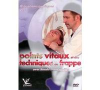 Utilisations pratiques des points vitaux et techniques de frappe E