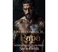 Utilise-Moi, Papa: Une Romance Russe Sombre et Mafieuse