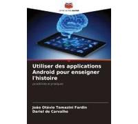 Utiliser Des Applications Android Pour Enseigner L'histoire