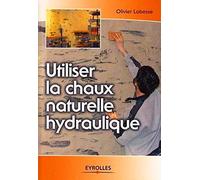 Utiliser la chaux naturelle hydraulique