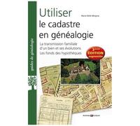 Utiliser Le Cadastre En Généalogie - La Transmission Familiale D'un Bien Et Ses Évolutions - Les Fonds Des Hypothèques