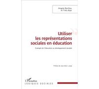 Angela Barthes – Utiliser les représentations sociales en éducation – Développement durable