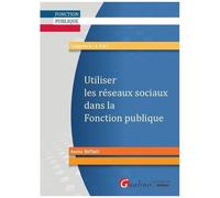 Utiliser Les Réseaux Sociaux Dans La Fonction Publique