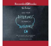 Utilisez Faire la différence : Comment se connecter et communiquer dans Un Monde interculturel [Import]