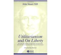 Utilitarianism And On Liberty