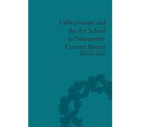 Utilitarianism And The Art School In Nineteenth-Century Britain