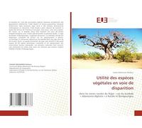 Utilité des espèces végétales en voie de disparition