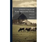 Utility Value of Pure-bred Live Stock