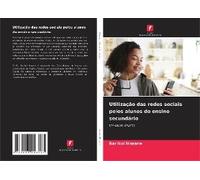 Utilização Das Redes Sociais Pelos Alunos Do Ensino Secundário