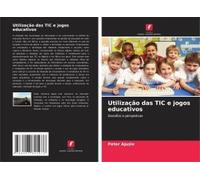 Utilização Das Tic E Jogos Educativos