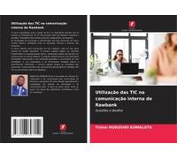Utilização Das Tic Na Comunicação Interna Do Rawbank