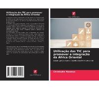 Utilização Das Tic Para Promover A Integração Da África Oriental