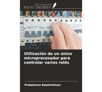Utilización de un único microprocesador para controlar varios relés