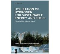 Utilization Of Hydrogen For Sustainable Energy And Fuels