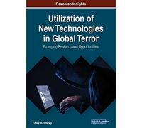 Utilization Of New Technologies In Global Terror