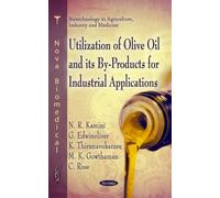 Utilization Of Olive Oil & Its By-Rpoducts For Industrial Applications