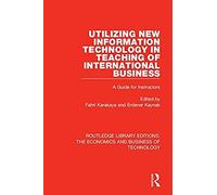 Utilizing New Information Technology In Teaching Of International Business