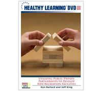 Utilizing Public/Private Partnerships to Develop New Recreation Facilities