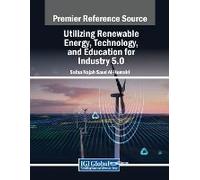 Utilizing Renewable Energy, Technology, And Education For Industry 5.0