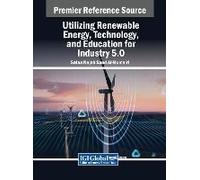 Utilizing Renewable Energy, Technology, And Education For Industry 5.0