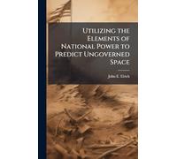Utilizing the Elements of National Power to Predict Ungoverned Space