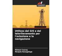 Utilizzo del GIS e del telerilevamento per l'aviazione e la navigazione