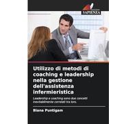 Utilizzo di metodi di coaching e leadership nella gestione dell'assistenza infermieristica
