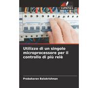 Utilizzo di un singolo microprocessore per il controllo di più relè