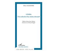 Utopia: A la recherche d'un cinéma alternatif