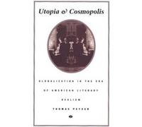 Utopia and Cosmopolis by Thomas Peyser Thomas Peyser (Auteur)
